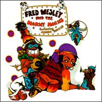 Blow for Me, A Toot to You [Bonus Tracks] von Fred Wesley