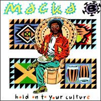 Hold on to Your Culture von Macka B