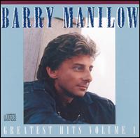 Greatest Hits, Vol. 1 von Barry Manilow