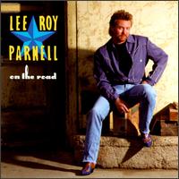 On the Road von Lee Roy Parnell