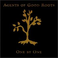 One by One von Agents of Good Roots