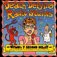 Death Defying Radio Stunts von Andy Breckman