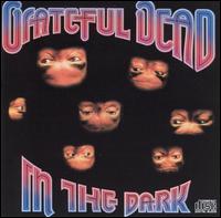 In the Dark von Grateful Dead
