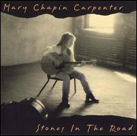 Stones in the Road von Mary Chapin Carpenter