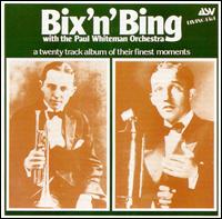 Bix 'N' Bing von Paul Whiteman