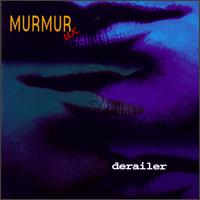 Derailer von Murmur U.K.