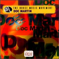 House Music Movement von Doc Martin