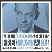 Top Hat: Hits from Hollywood [Columbia/Legacy] von Fred Astaire