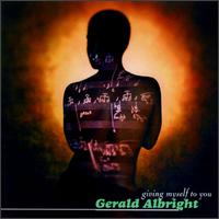 Giving Myself to You von Gerald Albright