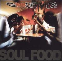 Soul Food von Goodie Mob