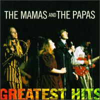 Greatest Hits von The Mamas & the Papas