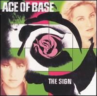 Sign von Ace of Base