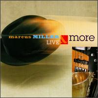 Live & More von Marcus Miller