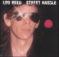 Street Hassle von Lou Reed