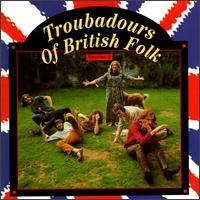 Troubadours of British Folk, Vol. 2: Folk into Rock von Various Artists