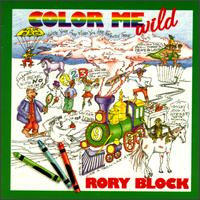 Color Me Wild: Inside Your Own Mind You Are Perfectly Free von Rory Block