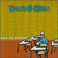 Pass the Dutchie [EP] von Buck-O-Nine