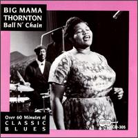 Ball n' Chain von Big Mama Thornton