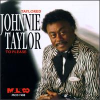 Taylored to Please von Johnnie Taylor