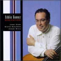 Dedication von Eddie Gomez