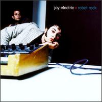 Robot Rock von Joy Electric