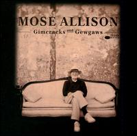 Gimcracks and Gewgaws von Mose Allison