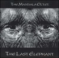 Last Elephant von Mandala Octet