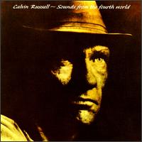 Sounds from the Fourth World von Calvin Russell