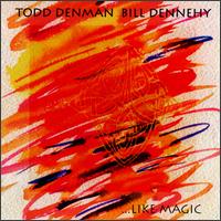 Like Magic von Todd Denman