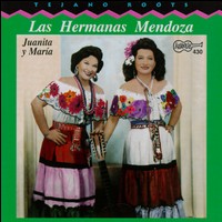 Hermanas Mendoza: Juanita y María von Las Hermanas Mendoza