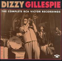 Complete RCA Victor Recordings: 1947-1949 von Dizzy Gillespie