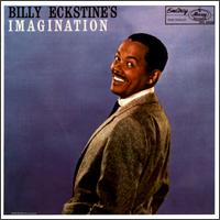 Imagination von Billy Eckstine