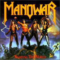 Fighting the World von Manowar