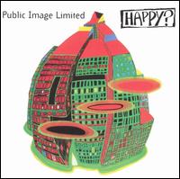 Happy? von Public Image Ltd.
