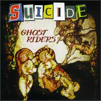 Ghost Riders von Suicide