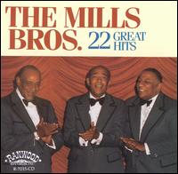 22 Great Hits von The Mills Brothers