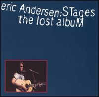 Stages: The Lost Album von Eric Andersen