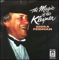 Magic of the Klezmer von Giora Feidman
