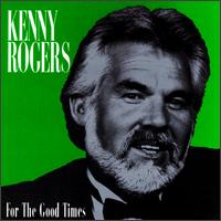 For the Good Times [SMS] von Kenny Rogers