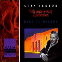 50th Anniversary Celebration: Back to Balboa von Kenton Alumni Band