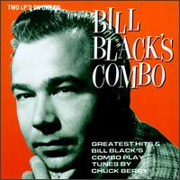 Bill Black's Greatest Hits/Plays Tunes by Chuck Berry von Bill Black