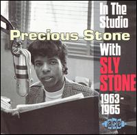 Precious Stone: In the Studio with Sly Stone 1963-1965 von Sly & the Family Stone
