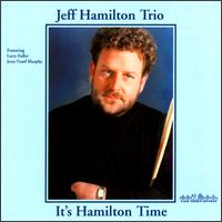 It's Hamilton Time von Jeff Hamilton