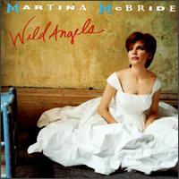Wild Angels von Martina McBride