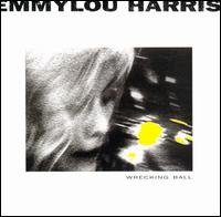 Wrecking Ball von Emmylou Harris