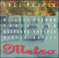 Tree People von Metro
