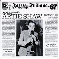 Indispensable Artie Shaw, Vol. 5-6 von Artie Shaw