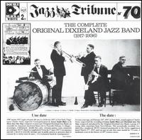Complete Original Dixieland Jazz Band von Original Dixieland Jazz Band