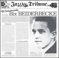 Indispensable von Bix Beiderbecke