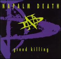Greed Killing von Napalm Death